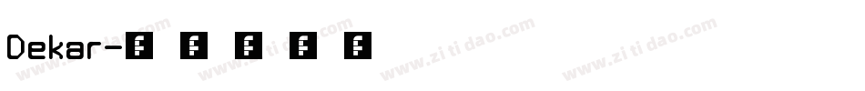 Dekar字体转换