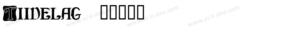 Tiidelag字体转换