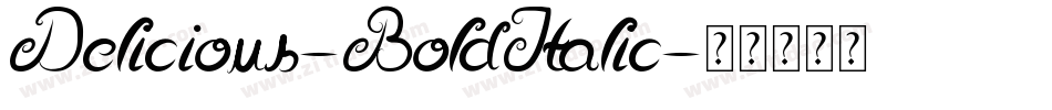 Delicious-BoldItalic字体转换