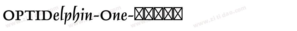 OPTIDelphin-One字体转换