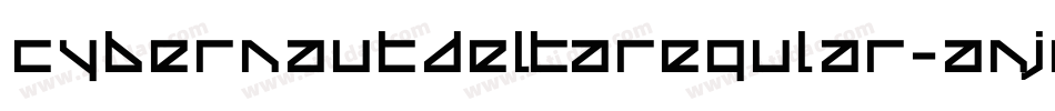CybernautDeltaRegular-anJR字体转换