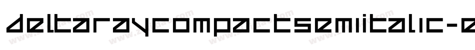 DeltaRayCompactSemiItalic-exDl字体转换