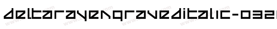 DeltaRayEngravedItalic-O32e字体转换