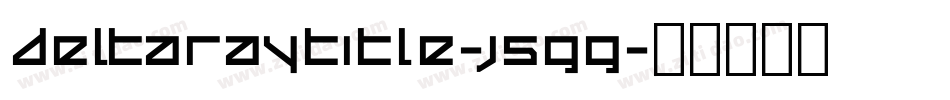 DeltaRayTitle-j5GG字体转换