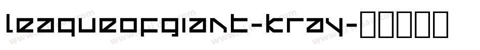LeagueOfGiant-KRay字体转换