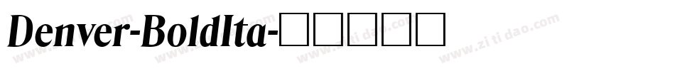 Denver-BoldIta字体转换