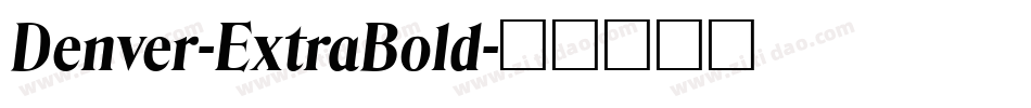 Denver-ExtraBold字体转换