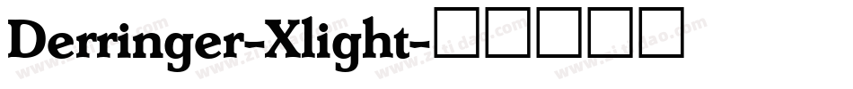 Derringer-Xlight字体转换