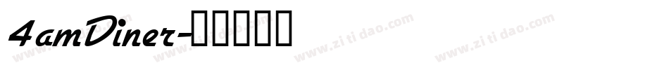 4amDiner字体转换