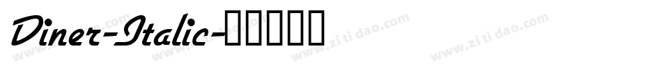 Diner-Italic字体转换
