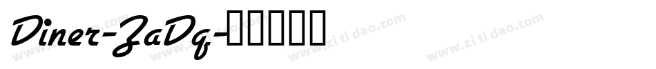 Diner-ZaDq字体转换 Diner-ZaDq字体转换