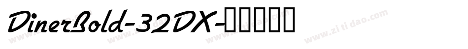 DinerBold-32DX字体转换