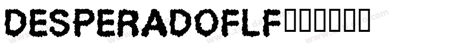 DesperadoFLF字体转换