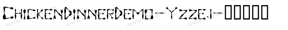 ChickenDinnerDemo-Yzzej字体转换