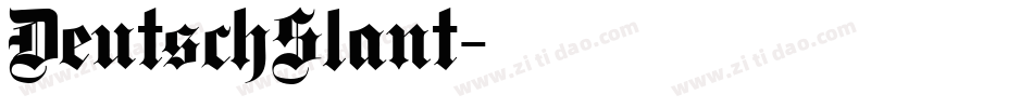 DeutschSlant字体转换