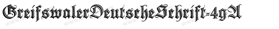 GreifswalerDeutscheSchrift-4gAx字体转换