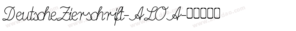 DeutscheZierschrift-ALOA字体转换