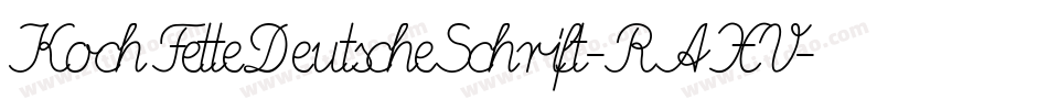 KochFetteDeutscheSchrift-RAXV字体转换