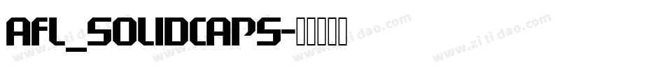 AFL_SolidCaps字体转换