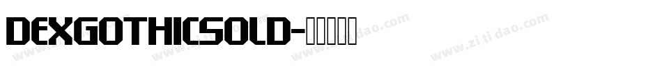 DexGothicSolD字体转换