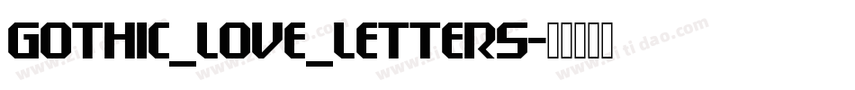 Gothic_Love_Letters字体转换