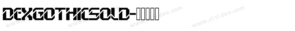 DexGothicSolD字体转换