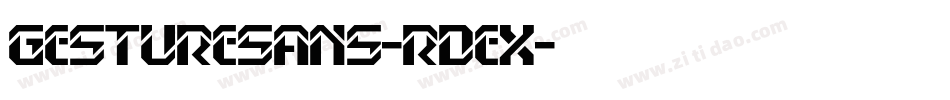 GestureSans-rDex字体转换