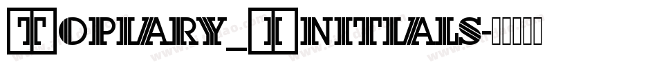 Topiary_Initials字体转换