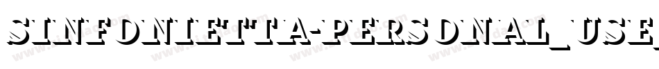 Sinfonietta-PERSONAL_USE_ONLY字体转换