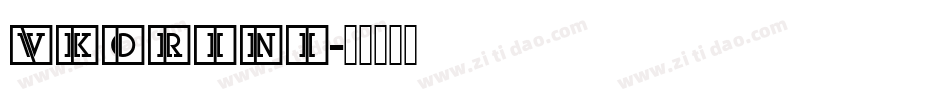 VKORINI字体转换