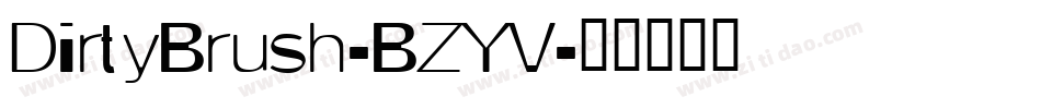 DirtyBrush-BZYV字体转换