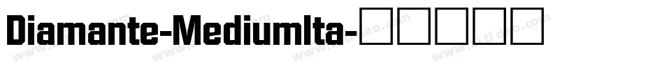 Diamante-MediumIta字体转换