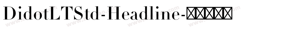 DidotLTStd-Headline字体转换