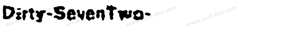 Dirty-SevenTwo字体转换
