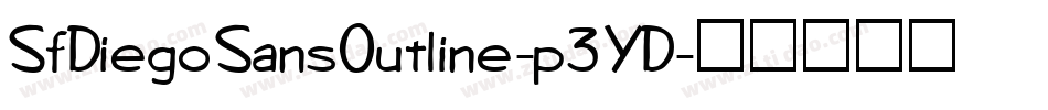 SfDiegoSansOutline-p3YD字体转换 SfDiegoSansOutline-p3YD字体转换
