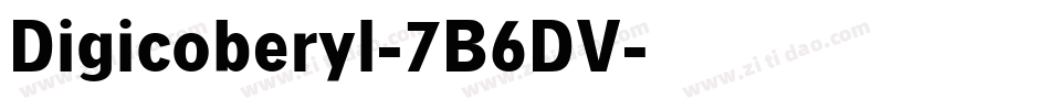 Digicoberyl-7B6DV字体转换