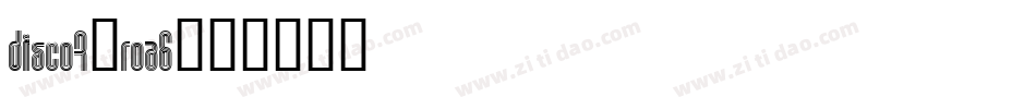 Disco7-Roa6字体转换