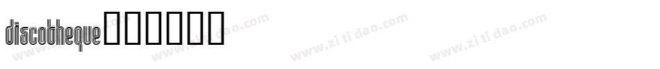 Discotheque字体转换