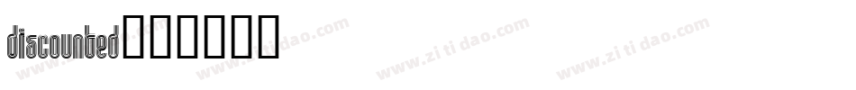 Discounted字体转换