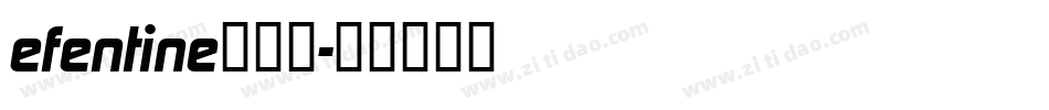 efentine生成器字体转换