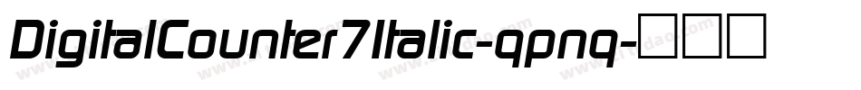 DigitalCounter7Italic-qpnq字体转换
