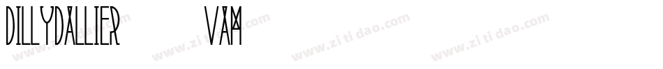 Dillydallier-3VAM字体转换
