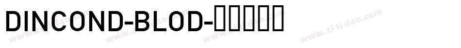 DINCOND-BLOD字体转换