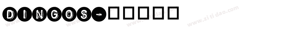 Dingos字体转换