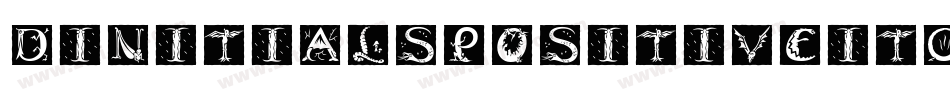 DinitialsPositiveITCStd字体转换