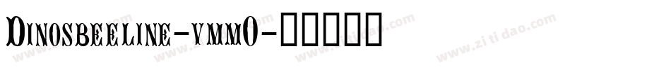 Dinosbeeline-vmmO字体转换
