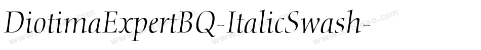 DiotimaExpertBQ-ItalicSwash字体转换