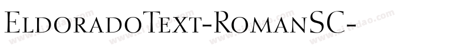 EldoradoText-RomanSC字体转换