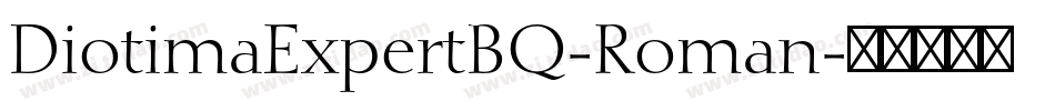 DiotimaExpertBQ-Roman字体转换
