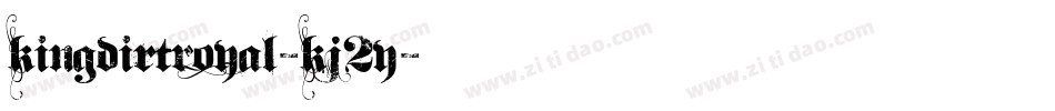 KingDirtRoyal-KJ2y字体转换